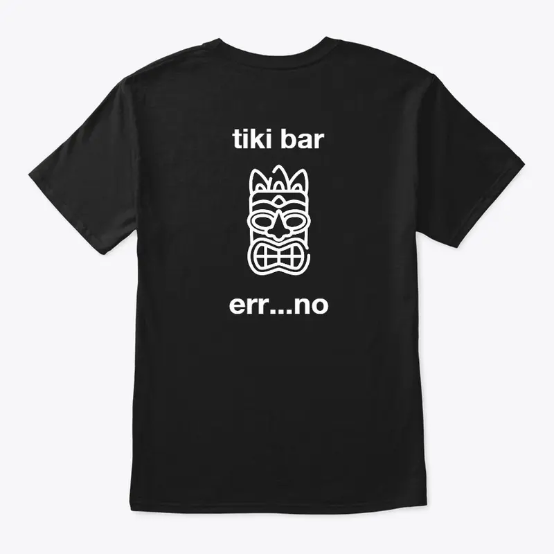 Tiki Bar T-Shirt - Custom Collection